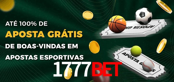 1777bet Ate 100% de Aposta Gratis